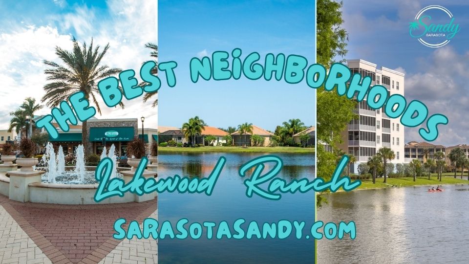 The Best Neighborhoods in Lakewood Ranch