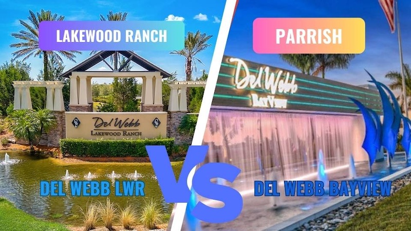 Del Webb Lakewood Ranch VS Bayview